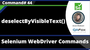 deselectByVisibleText() Command - Selenium WebDriver