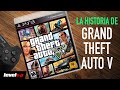 La historia detrás de: Grand Theft Auto V