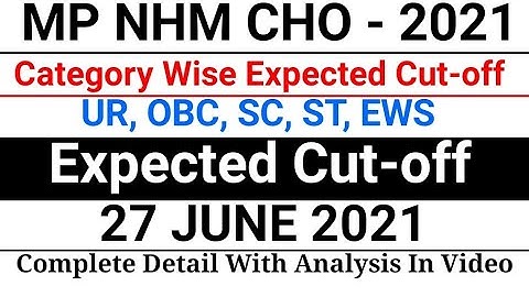 MP CHO category wise expected cutoff 2021 // MP CHO category wise safe zone 2021 // MP CHO 2021
