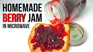 HOMEMADE BERRY JAM IN MICROWAVE - Super Fast & Simple Recipe - Inspire To Cook