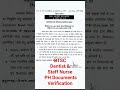BTSC Dentist &amp; Staff Nurse PH Documents Verification
