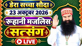 23 October Saint Gurmeet Ram Rahim Singh Ji Insan Satsang | MSG Satsang Live |