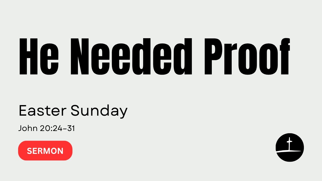 What Finally Convinced Thomas? | Easter Sunday | John 20:24–31