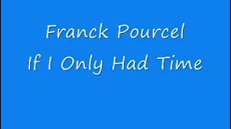 Franck Pourcel - If I Only Had Time.wmv Franck Pourcel - If I Only Had Time.wmv