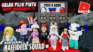 JANGAN SAMPE SALAH PILIH PINTU - PICK A DOOR ROBLOX INDONESIA - Main Bareng  @naffidela