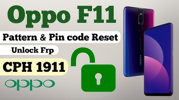 Oppo F11 & F11 Pro cph 1911/1969 Hard Reset and pin lock Remove || Oppo pattern lock Remove