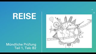 Reise, Mündliche Prüfung telc B2