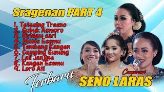 FULL SRAGENAN PART 4 seno laras Tetesing tresno, Gubuk ASMORO, NYIDAM SARI