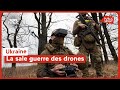 Ukraine : la sale guerre des drones