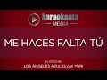 Karaokanta - Los Ángeles Azules con Yuri - Me haces falta tú