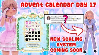 Advent Calendar Day 17 And New Scaling System Coming Soon Royale High