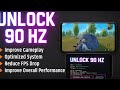 90 Fps Unlock On Any Device ⚡| Boost Gameplay &amp; Reduce Lag Instantly!