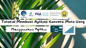 Tutorial Membuat Aplikasi Konversi Mata Uang dengan Python