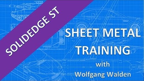 SolidEdge ST X - Sheetmetal playlist thumbnail video
