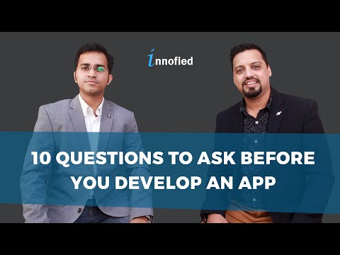 ऐप बनाने से पहले खुद से पूछने के लिए 10 प्रश्न