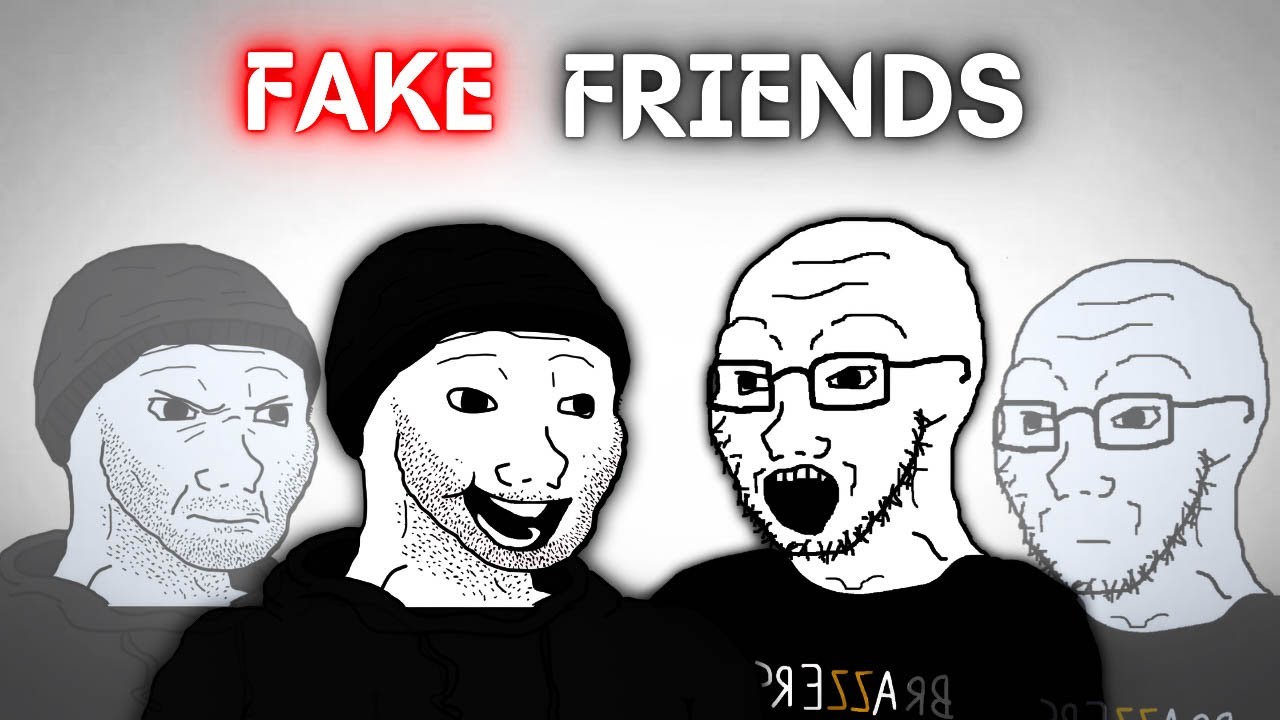 Having Fake Friends Be Like | Wojak Stories
