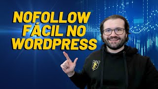 Rel NoFollow e Sponsored Fácil no Wordpress - #SEO #Wordpress #Yoast