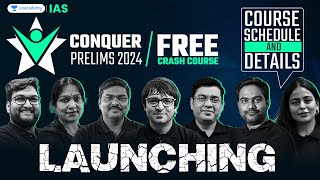 Conquer Prelims 2024 Free Crash Course for UPSC CSE | Schedule & Details | Unacademy IAS English