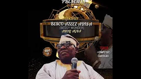 Besco Azeez Adisa ( Arole Dr.Sikiru Ayinde Barrister) Competent