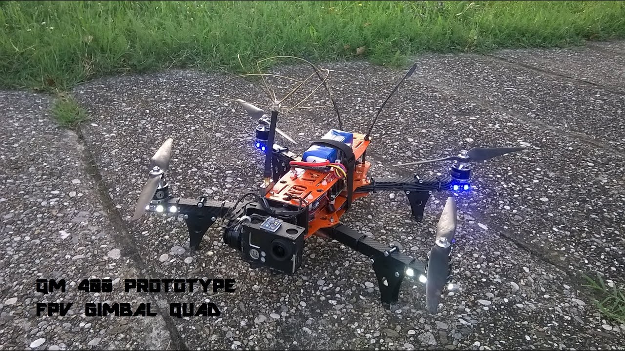 QM 400 PROTOTYPE FPV GIMBAL QUAD