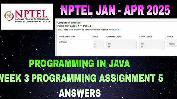 NPTEL programming in java week 3 programming assignment 5 answer | NPTEL java week 3 assignment 2025