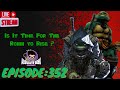 Is It Time For The Last Ronin To Rise? Episode 352