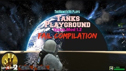 Space Mod 1.2 Left 4 Dead 2 FAILs - Tank Playground
