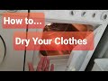 How to Dry Your Clothes using a clothes dryer.