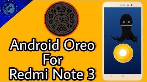 Android Oreo 8.0 on Redmi Note 3 & Redmi Note 4 |Cardinal AOSP|