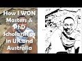 How "I won Masters and PhD Scholarships in UK and Australia" Part 1