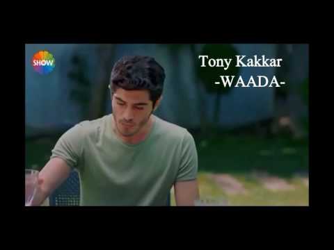 WAADA - Tony Kakkar .. Heart Touching / Hayat And Murat --- By Junii Production