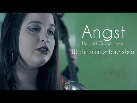 Wohnzimmertouristen - Cover Angst (Herbert Grönemeyer)