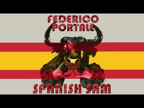 Federico Portale - Spanish Sam (Radio Mix) [Official]