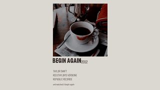 Begin Again - Taylor Swift (Taylor's Version) (Sped Up)