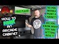 How to paint an arcade cabinet! Raspberry Pi Arcade Cabinet Episode #8  What are you getting into?