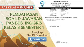 PEMBAHASAN SOAL PAS / UAS BAHASA INGGRIS KELAS 8 SEMESTER 1 REFERENSI BELAJAR