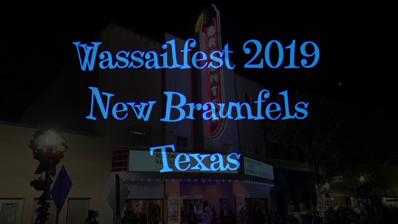Wassailfest New Braunfels, Texas 2019