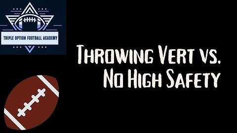 Throwing Vert vs. No High Safety