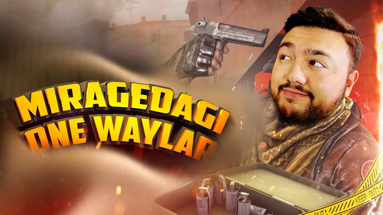 CS:GO - ONE WAYLARNI TO`G`RI OTISH! / MIRAGE KARTASIDAGI ONE WAYLAR! # ...
