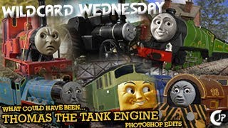 Wildcard Wednesday : What Could Have Been...Thomas The Tank Engine Photoshop Edits