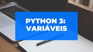Dicas Python 3: Variávies
