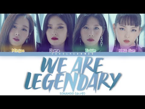 SONAMOO (소나무) – WE ARE LEGENDARY (위아 레전더리) Lyrics (Color Coded Han/Rom/Eng)