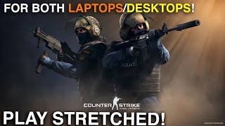 How To Play Stretched Resolution (4:3) In CSGO! Working On Both Laptops And Desktops! - 13 ✅