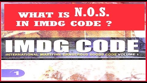IMDG Code - What is N.O.S.
