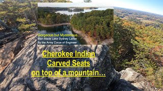 Mysterious Lake Lanier Secrets-Cherokee Indian Seats carved atop of the mountain in 4K Res
