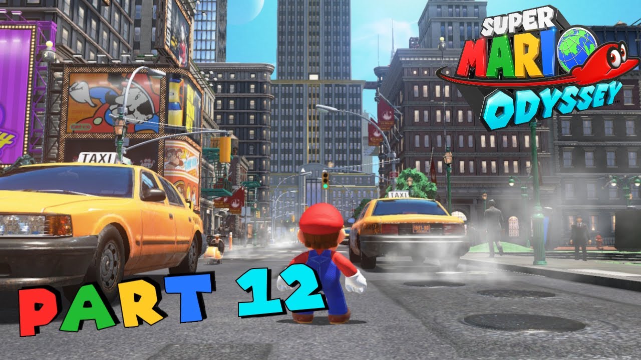 SUPER MARIO ODYSSEY WALKTHROUGH PART 12 YouTube