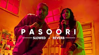 Pasoori (Slowed + Reverb) - Shae Gill & Ali Sethi | masoori ,Chill With Beats
