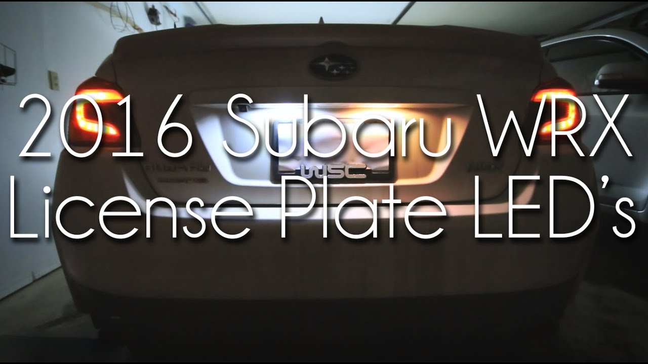 Installing License Plate LED's (2016 Subaru WRX) YouTube