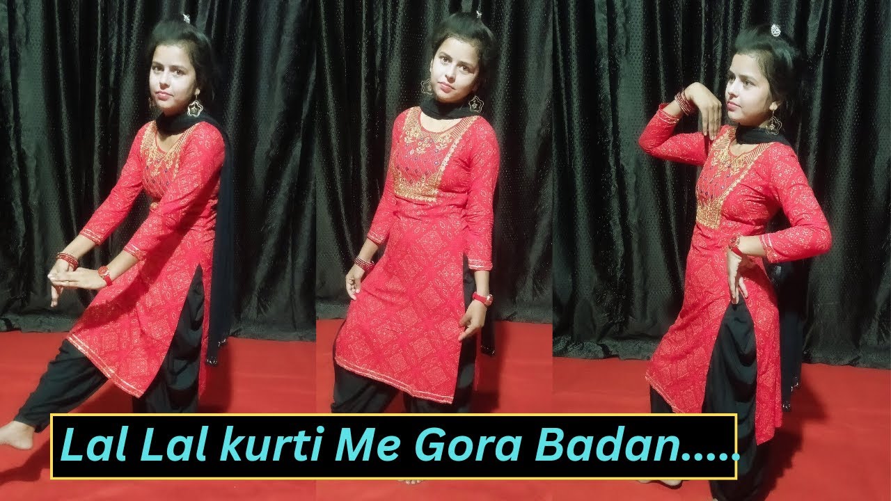 Lal Lal Kurti Mein Gora Sa Badan | Dance Video | 