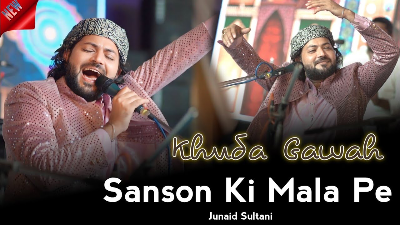 Khuda Gawah | Junaid Sultani का Romantic वाला अंदाज़ | sanson ki mala pe | Balaghat qawwali